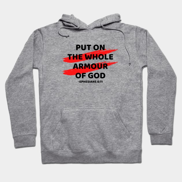 Put On The Whole Armour Of God | Christian Typography Hoodie by All Things Gospel